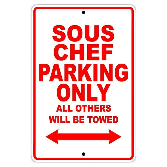 Sous Chef Parking Only Gift Decor Novelty Garage Metal Aluminum 8"x12" Sign