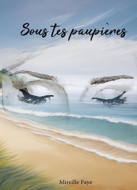 Sous tes paupiÃ¨res, (Paperback)
