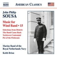 thumbnail image 1 of Sousa / Marine Band of the Royal Netherlands Navy - Sousa: Music for Wind Band, Vol. 15 - Music & Performance - CD, 1 of 1