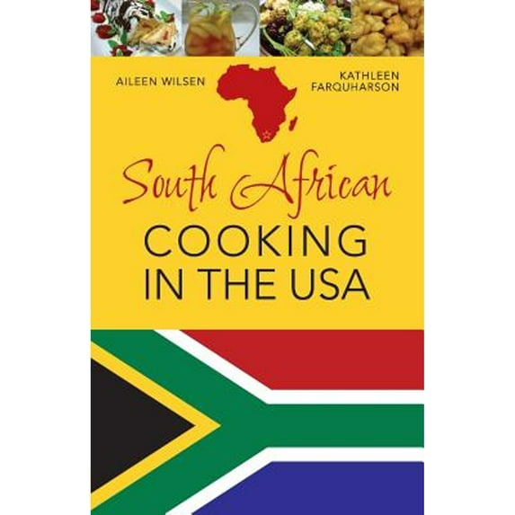 Pre-Owned South African Cooking in the USA (Paperback) 1626542031 9781626542037