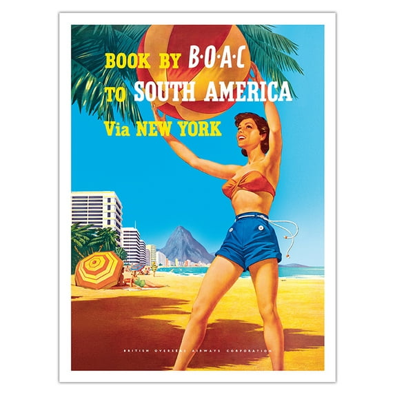South America via New York - Rio de Janeiro Brazil - BOAC (British Overseas Airways Corporation) - Vintage Airline Travel Poster by Hayes c.1950s - Bamboo Fine Art 290gsm Paper (Unframed) 12x16in