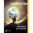 thumbnail image 1 of South Asia Development Matters More and Better Jobs in South Asia, (Paperback), 1 of 1