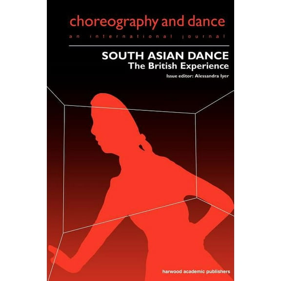 South Asian Dance: The British Experience, (Paperback)