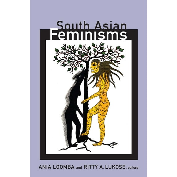 South Asian Feminisms, (Paperback)