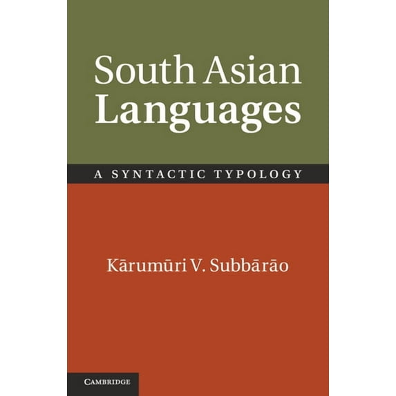 South Asian Languages: A Syntactic Typology, (Hardcover)