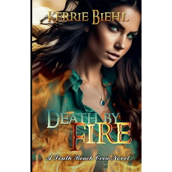 South Beach Crew Death by Fire, (Paperback)
