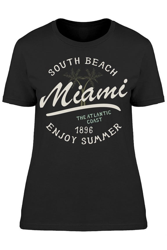 South Beach Miami: Enjoy Summer T-Shirt Women -Image by Shutterstock, Female Medium