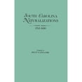 thumbnail image 1 of Pre-Owned South Carolina Naturalizations, 1783-1850, (Paperback), 1 of 1
