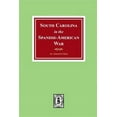 thumbnail image 1 of South Carolina in the Spanish American War. (Paperback), 1 of 1