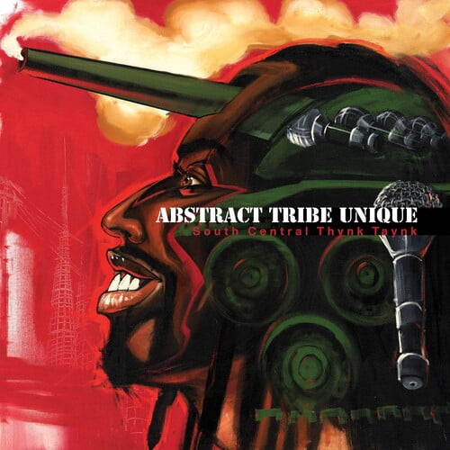 Abstract Tribe Unique - South Central Thynk Taynk - Music & Performance - CD