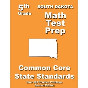 South Dakota 5th Grade Math Test Prep: Common Core Learning Standards, (Paperback)