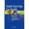 thumbnail image 1 of South-East Asia Eye Health: Systems, Practices, and Challenges, (Hardcover), 1 of 1