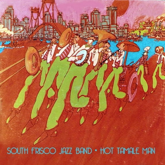 South Frisco Jazz Band - Hot Tamale Man - Music & Performance - CD