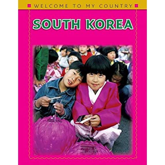 Pre-Owned Welcome to South Korea (Hardcover) 9781608701599