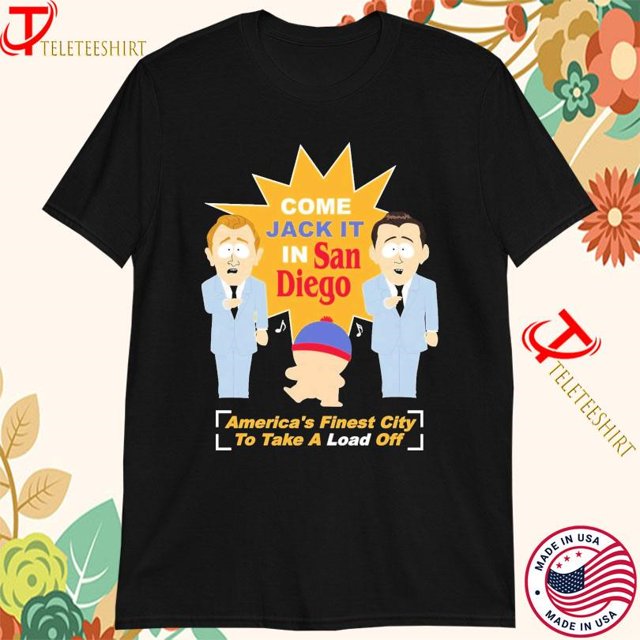 South Park Come Jack It In San Diego Americas Finest City To Take A