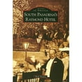 thumbnail image 1 of Pre-Owned South Pasadena's Raymond Hotel (Paperback) 0738559199 9780738559193, 1 of 1