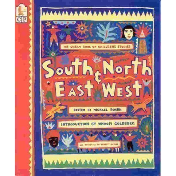Pre-Owned South and North, East and West: ~ The Oxfam Book of Children's Stories (Paperback) 1564023966 9781564023964