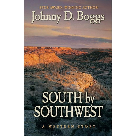 South by Southwest : A Western Story (Hardcover)
