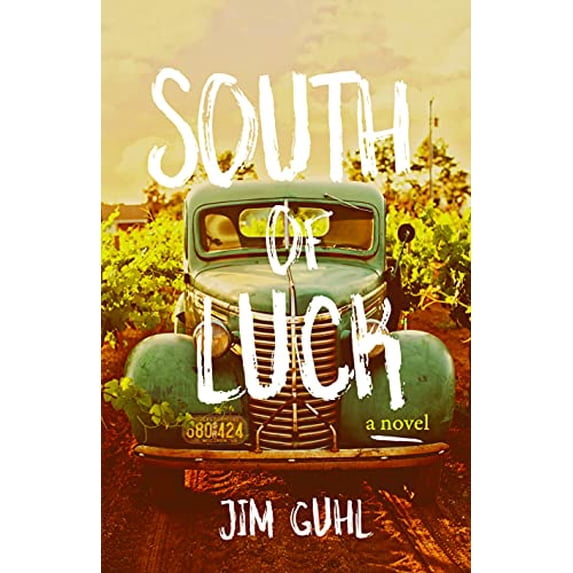 Pre-Owned South of Luck, 9780299332747, 0299332748, Paperback, First Edition edition