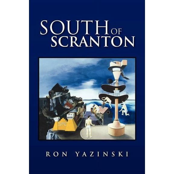 South of Scranton (Paperback)