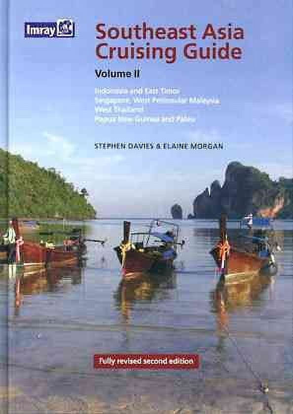 Southeast-Asia-Cruising-Guide-Indonesia-East-Timor-Singapore-West-Thailand-Papua-New-Guinea-9781846230424_ab3e6952-c821-4db5-913b-24c5c1939108.01a195b100991db6c726219a04913cd9.jpeg