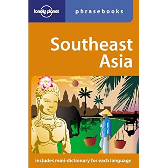 Pre-Owned Lonely Planet Southeast Asia Phrasebook (Paperback) 1741046327 9781741046328