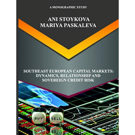 Southeast European Capital Markets: Dynamics, Relationship and Sovereign Credit Risk (Paperback)