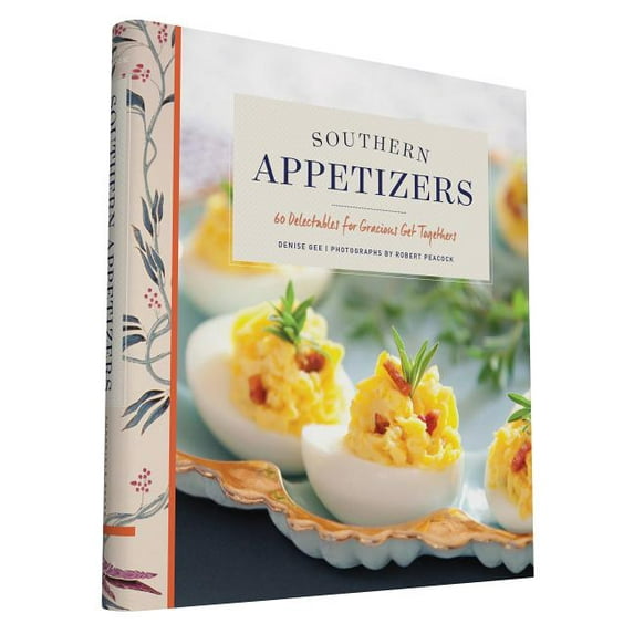 Southern Appetizers: 60 Delectables for Gracious Get-Togethers, (Hardcover)