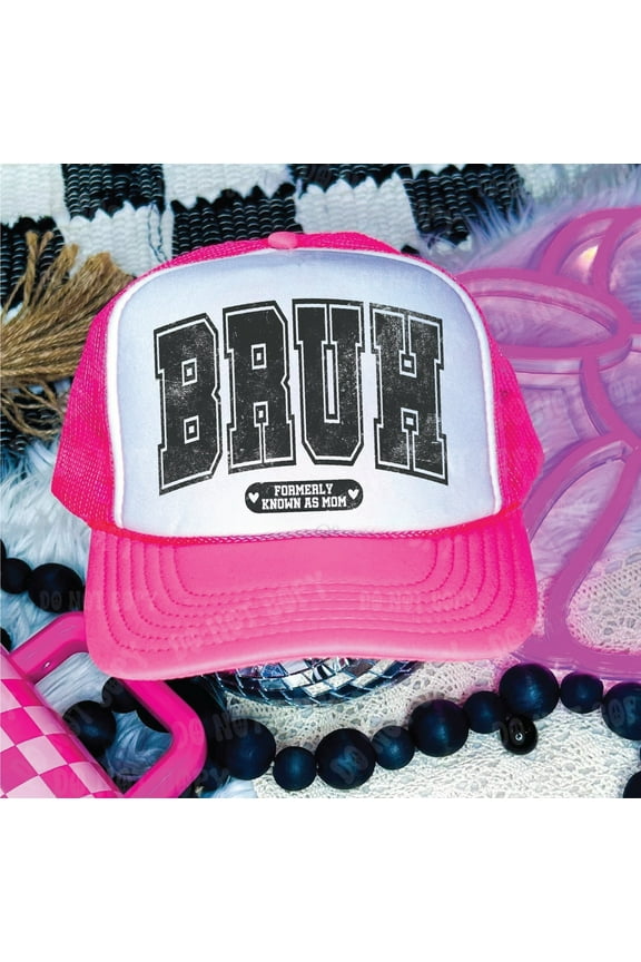 Designs- Bruh Neon Pink & White Unisex Foam Trucker Hat