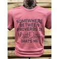 thumbnail image 1 of Southern Chics Apparel Somewhere Between Proverbs Beth Dutton Canvas Girlie Bright T Shirt, 1 of 2