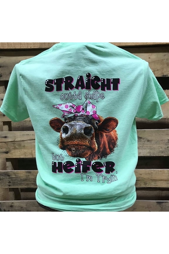 Southern Chics Apparel Straight Outta Shape But Heifer I'm Trying Girlie Bright T Shirt