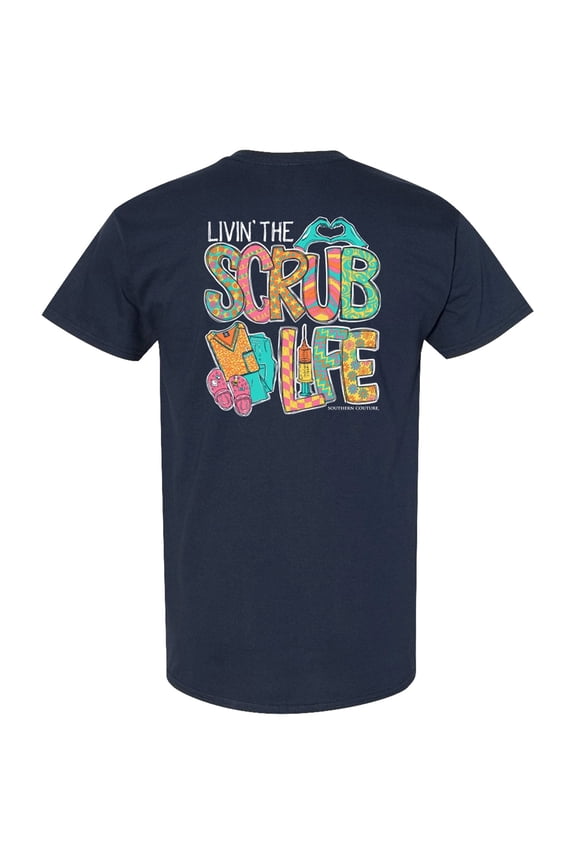 Southern Couture Classic Scrub Life Nurse T-Shirt