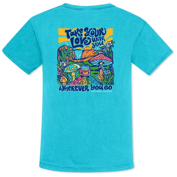 Southern Couture Take Your Love With You T-Shirt