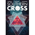 thumbnail image 1 of Pre-Owned Southern Cross, Volume 1 (Paperback) 1632155591 9781632155597, 1 of 1