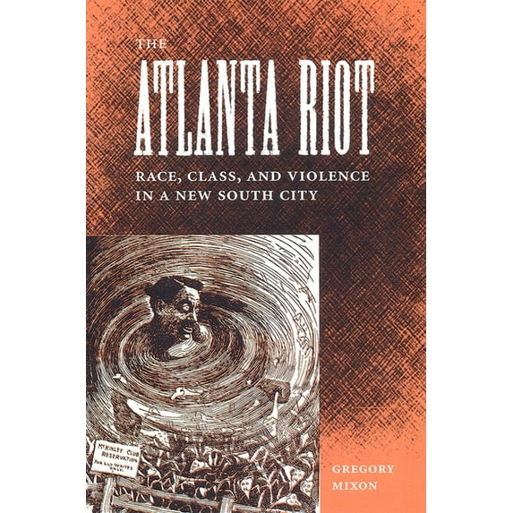 Southern Dissent The Atlanta Riot, (Paperback)