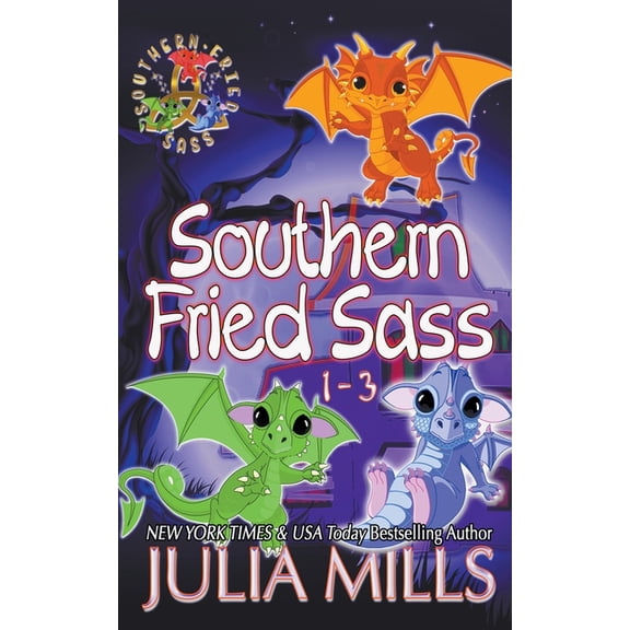 Southern Fried Sass Southern Fried Sass Collection, Book 1, (Paperback)