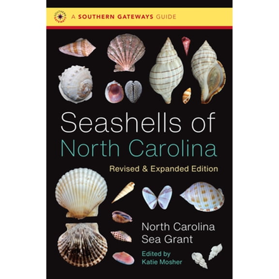 Pre-Owned Seashells of North Carolina, Revised and Expanded Edition (Paperback) 1469678942 9781469678948