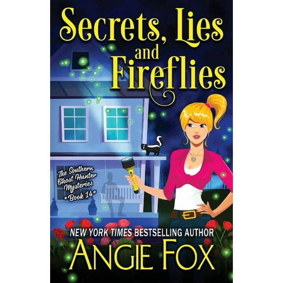 Southern Ghost Hunter Mysteries Secrets, Lies and Fireflies, Book 14, (Paperback)