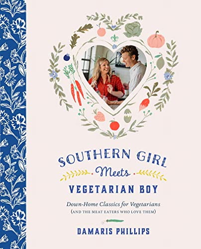 Pre-Owned Southern Girl Meets Vegetarian Boy: Down Home Classics for Vegetarians (and the Meat Eaters Who Love Them) Hardcover