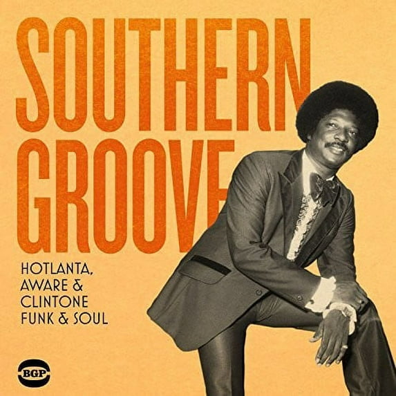 Southern Groove: Hotlanta Aware & Clintone Funk & - Southern Groove: Hotlanta Aware & Clintone Funk & Soul / Various - Music & Performance - CD