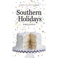 thumbnail image 1 of Pre-Owned Southern Holidays: A Savor the South Cookbook (Hardcover) 1469617897 9781469617893, 1 of 1