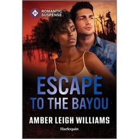 Pre-Owned Escape to the Bayou (Mass Market Paperback) 9781335502599
