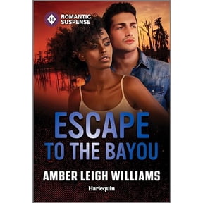 Pre-Owned Escape to the Bayou (Mass Market Paperback) 1335502599 9781335502599