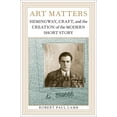 thumbnail image 1 of Southern Literary Studies Art Matters: Hemingway, Craft, and the Creation of the Modern Short Story, (Paperback), 1 of 1