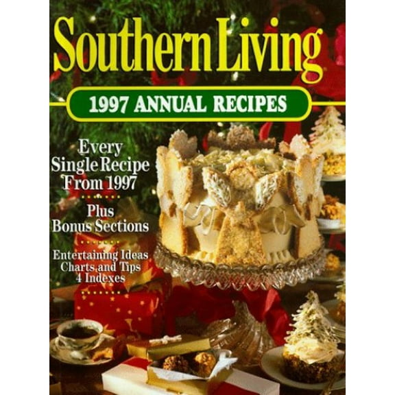 Pre-Owned Southern Living: 1997 Annual Recipes (Southern Living Annual Recipes) (Hardcover) 0848716183 9780848716189