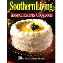 Pre-Owned The Southern Living Annual Recipes Cookbook (Hardcover) 0848716884 9780848716882