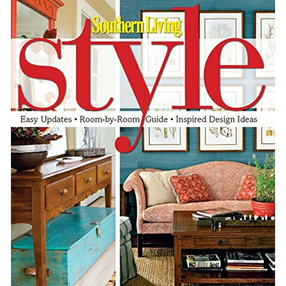 Pre-Owned Southern Living Style (Southern Living (Hardcover Oxmoor)): Easy Updates, Room-by-Room Guide, Inspired Design Ideas Hardcover