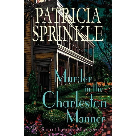 Southern Mystery Murder in the Charleston Manner, Book 2, (Paperback)