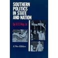 thumbnail image 1 of Pre-Owned Southern Politics in State and Nation: With an Introduction by Alexander Heard (Paperback) 087049435X 9780870494352, 1 of 1