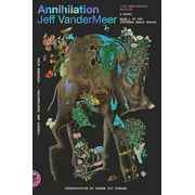 Annihilation A Novel 10th Anniversary Edition Edition 10 Paperback